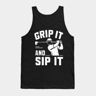 Grip it & Sip It Golf Player Tank Top